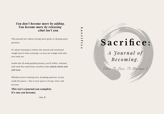 Sacrifice Journal — 12-Week Guide to Alignment & Discipline